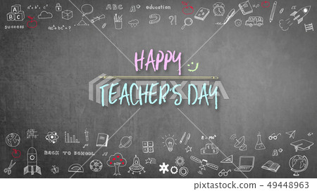 Happy teacher day greeting on black chalkboard 49448963