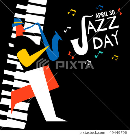 Jazz Day card of saxophone player in concert Jazz Day card of saxophone player in concert 49449796