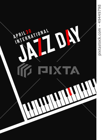 Jazz Day poster of black piano key background Jazz Day poster of black piano key background 49449798
