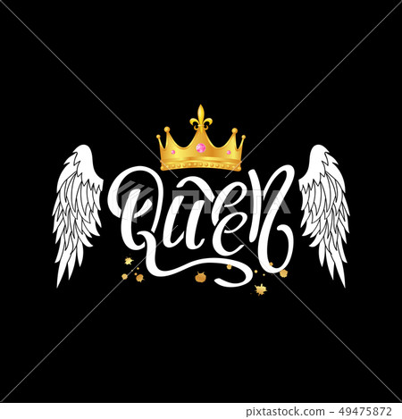 Queen. typography slogan print with crown, wings Queen. typography slogan print with crown, wings 49475872