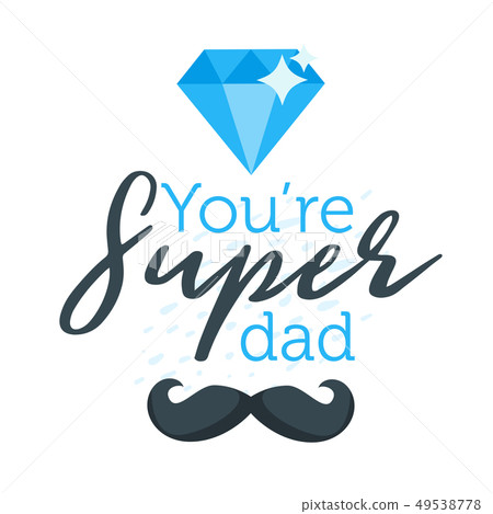 Happy father day greeting card Happy father day greeting card 49538778