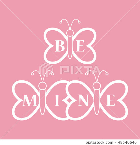 Butterflies and Valentine's Day Be Mine love. Butterflies and Valentine's Day Be Mine love. 49540646
