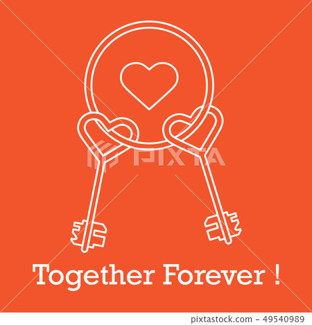 Keys in heart shape and the words together forever Keys in heart shape and the words together forever 49540989