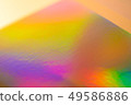 五顏六色的全息紙。彩虹反射器。彩色紙。 49586886
