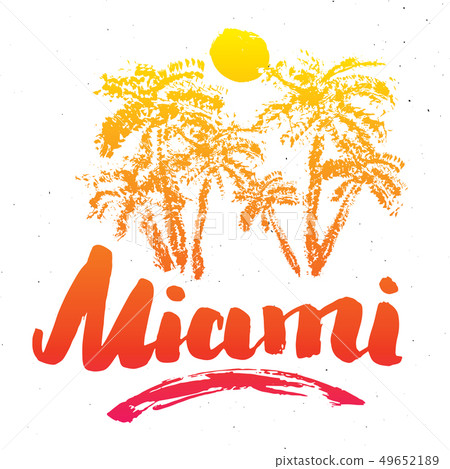 Miami Calligraphy lettering handwritten sign 49652189