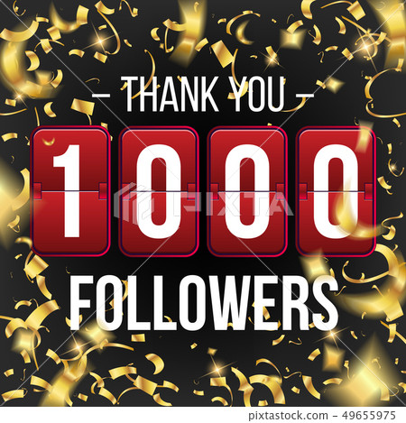 Creative illustration of 1000 followers subscribers, thank you card banner isolated on background 49655975