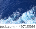 海面和從船上方看到的波浪 49715566