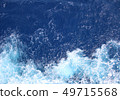 海面和從船上方看到的波浪 49715568
