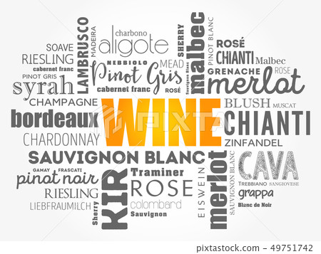 WINE VARIETALS Types word cloud collage WINE VARIETALS Types word cloud collage 49751742
