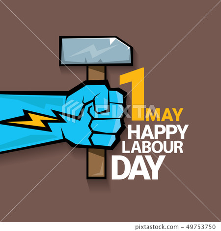 1 may - happy labour day. vector happy labour day poster or banner with clenched fist. workers day 1 may - happy labour day. vector happy labour day poster or banner with clenched fist. workers day 49753750