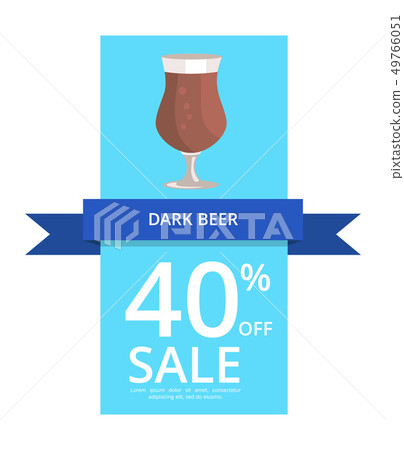 Dark Beer 40 Off Sale on Vector Illustration Dark Beer 40 Off Sale on Vector Illustration 49766051