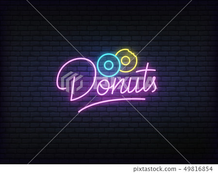 Donuts neon glowing sign. Bright vector label of donuts and lettering 49816854