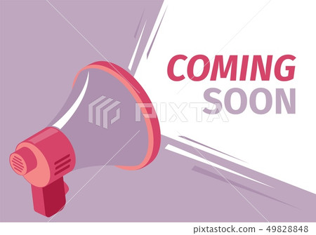Vector Illustration Coming Soon Sound Loudspeaker. 49828848