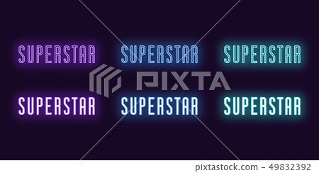 Neon icon set of text Superstar. Vector art Neon icon set of text Superstar. Vector art 49832392
