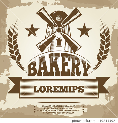 Vintage bakery poster design - bakery label with mill and wheat Vintage bakery poster design - bakery label with mill and wheat 49844392