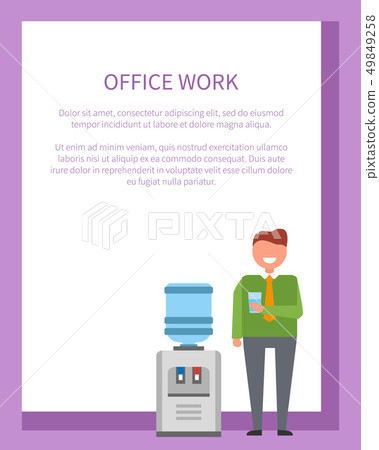 Office Work Poster Man near Water Cooler Poster Office Work Poster Man near Water Cooler Poster 49849258