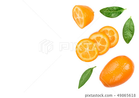 Cumquat or kumquat with slices isolated on white background with copy space for your text. Top view 49865618