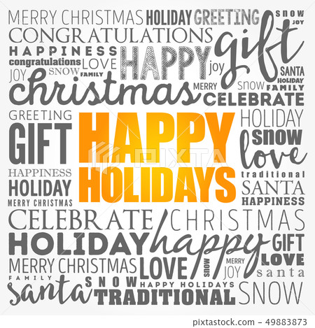 Happy Holidays word cloud collage Happy Holidays word cloud collage 49883873