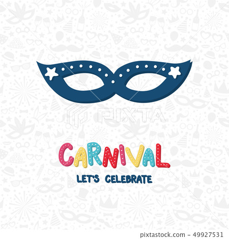 Carnival - colorful card with mask. Vector 49927531
