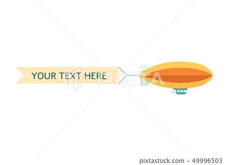 Dirigible or zeppelin with ribbon banner flat vector isolated on background. 49996503