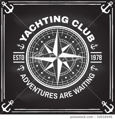 Yacht club badge. Vector. Concept for yachting shirt, print, stamp or tee. Vintage typography design Yacht club badge. Vector. Concept for yachting shirt, print, stamp or tee. Vintage typography design 50038446
