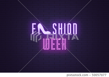 Neon composition of headline Fashion Week. Text 50057877