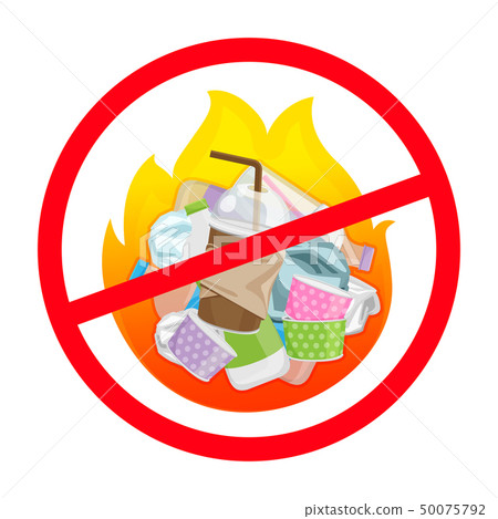 symbol ban of waste burnt, warning sign do not 50075792