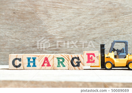 Toy forklift hold letter block e to word charge 50089089