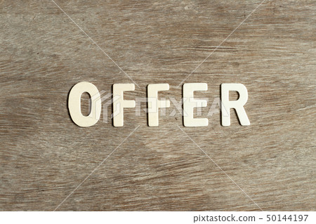 Alphabet letter in word offer on wood background Alphabet letter in word offer on wood background 50144197