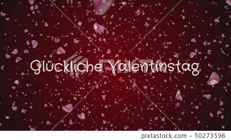Gluckliche Valentinstag, Happy Valentine's day in german language, greeting card Gluckliche Valentinstag, Happy Valentine's day in german language, greeting card 50273596