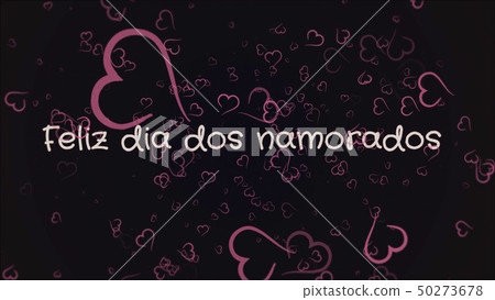 Feliz dia dos Namorados, Happy Valentine's day in portuguese language, greeting card 50273678