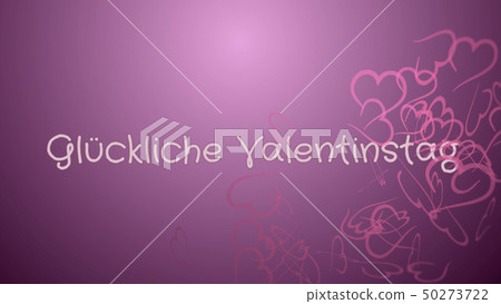 Gluckliche Valentinstag, Happy Valentine's day in german language, greeting card 50273722