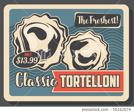 Tortelloni pasta Italian dish menu Tortelloni pasta Italian dish menu 50282674