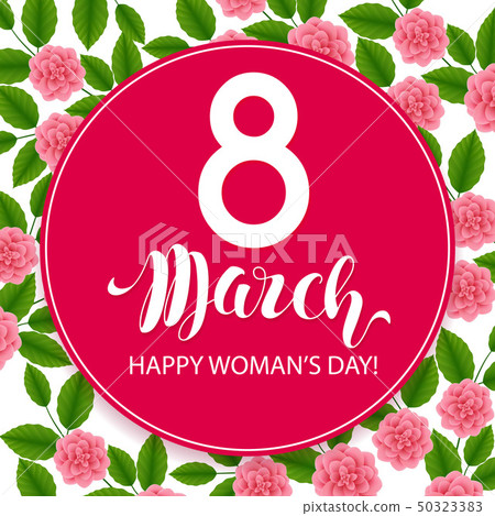 Happy Womens Day card in a circle. Happy Womens Day card in a circle. 50323383