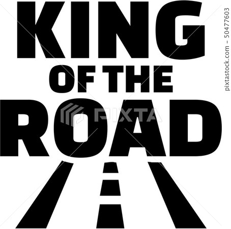 King of the road with street icon trucker King of the road with street icon trucker 50477603