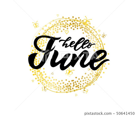Hello June July Handwritten Lettering On Stock Illustration