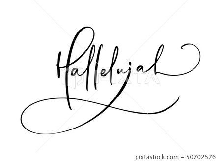 Hallelujah vector calligraphy text. Christian Bible phrase isolated on white background. Hand drawn Hallelujah vector calligraphy text. Christian Bible phrase isolated on white background. Hand drawn 50702576