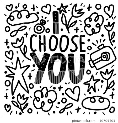 I choose you handwritten vector lettering. - Stock Illustration ...