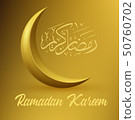 Ramadan Kareem islamic design crescent moon and ar 50760702