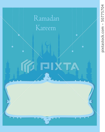 Ramadan Kareem, greeting card Ramadan Kareem, greeting card 50775704