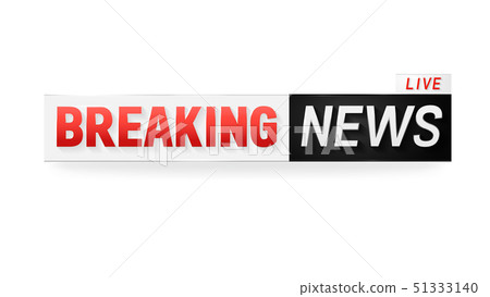 Live breaking news banner for broadcasting 51333140