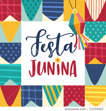 Festa junina, Sao Joao holiday. Brazilian june party greeting card, invitation. Modern abstract Festa junina, Sao Joao holiday. Brazilian june party greeting card, invitation. Modern abstract 51350402