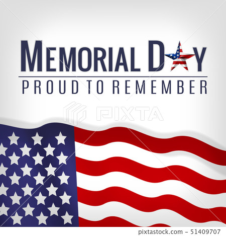 Memorial Day background with American national flag, stars and stripes. Template for Memorial Day Memorial Day background with American national flag, stars and stripes. Template for Memorial Day 51409707