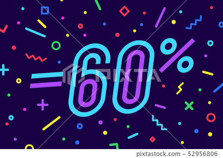 Sale -60 percent. Banner for discount, sale. Design of poster Sale -60 percent. Banner for discount, sale. Design of poster 52956806