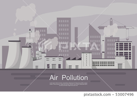 City with air pollution from plant and pipe dirty. 53007496