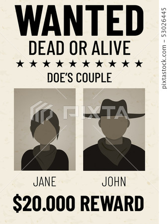 Old wanted dead or alive poster with flat male and Old wanted dead or alive poster with flat male and 53026445