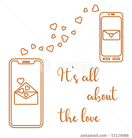 Mobile phones, heart, love correspondence, message Mobile phones, heart, love correspondence, message 53129066