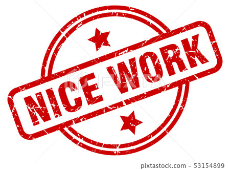 nice work - Stock Illustration [53154899] - PIXTA