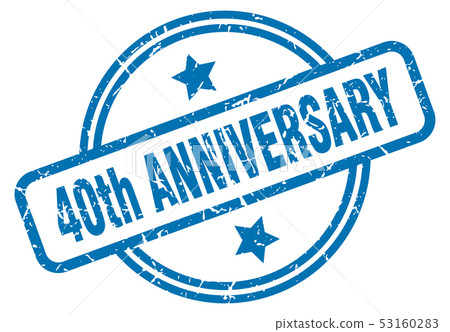 40th anniversary grunge stamp 40th anniversary grunge stamp 53160283