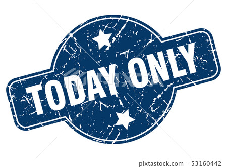today only sign - Stock Illustration [53160442] - PIXTA
